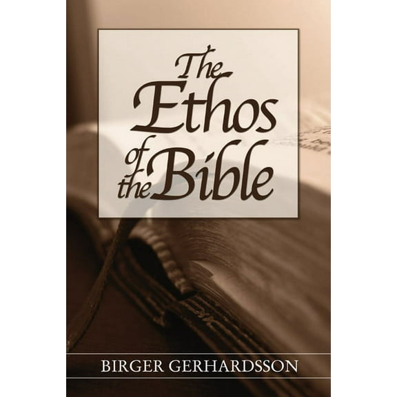 The Ethos of the Bible (Paperback)