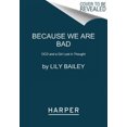 thumbnail image 4 of Because We Are Bad: OCD et une Fille Perdue dans Sa Pensée, 4 of 4