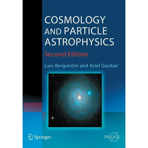 Cosmology and Particle Astrophysics, (Paperback)