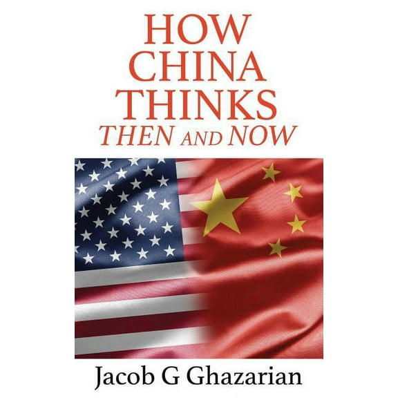 How China Thinks: Then And Now (Paperback)