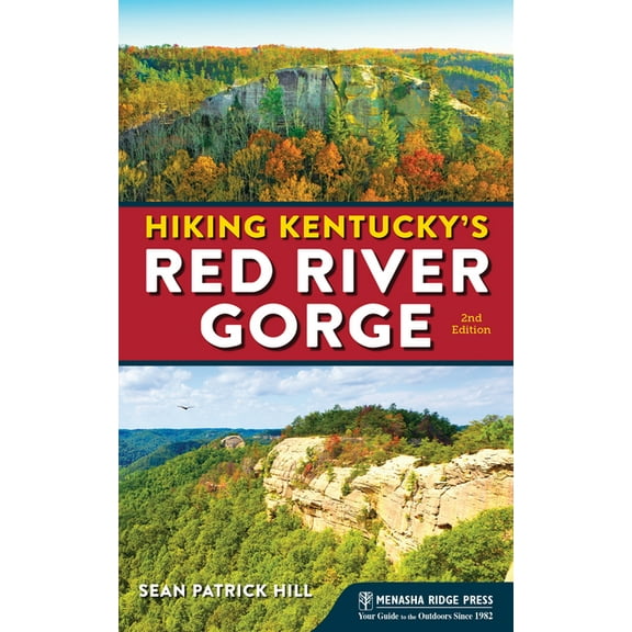 Hiking Kentucky's Red River Gorge, (Paperback)