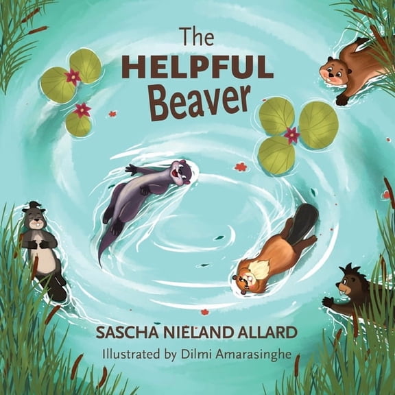 The Helpful Beaver, (Paperback)