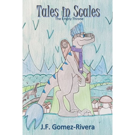 Tales in Scales: The Empty Throne, (Paperback)