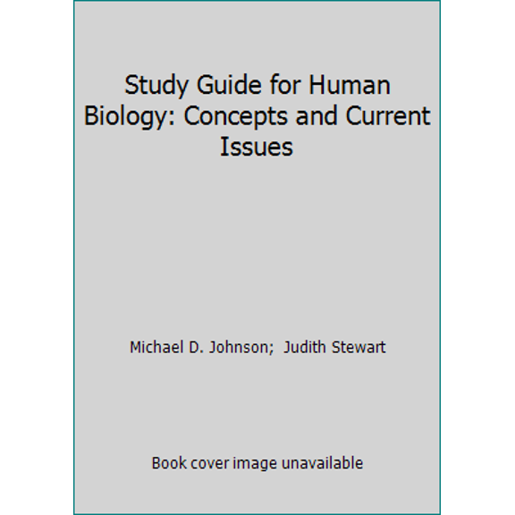 Pre-Owned Study Guide for Human Biology: Concepts and Current Issues (Paperback) 0321742516 9780321742513