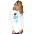 thumbnail image 4 of We Got This Religious Jesus Christ Long Sleeve TShirt Men Women Brisco Brands S, 4 of 6