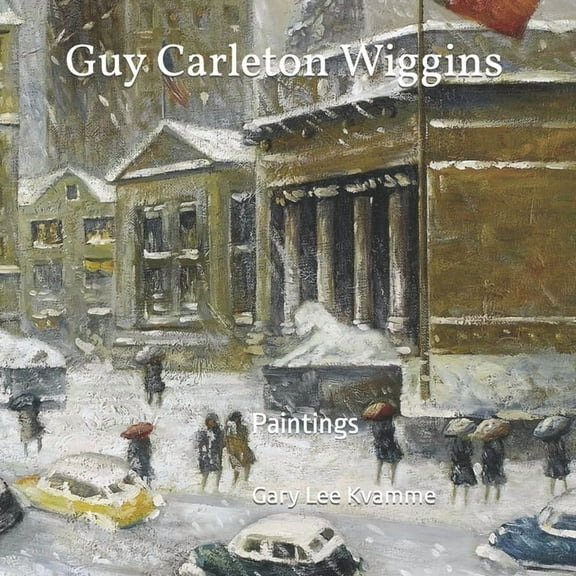Guy Carleton Wiggins: Paintings