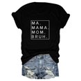 thumbnail image 2 of RMGVDSD Women's T Shirts Mama Shirts For Women Loose Fit Ma Mama Mom Bruh Letter Print Short Sleeve T Shirt Soft Basic Tunic Tops, 2 of 4
