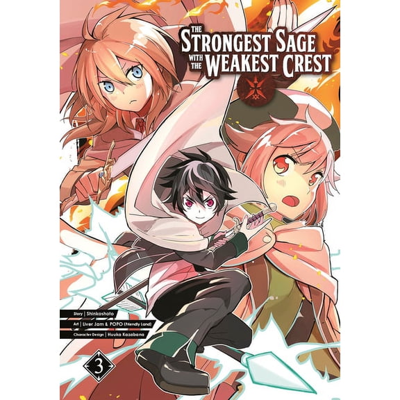The Strongest Sage with the Weakest Cres The Strongest Sage with the Weakest Crest 03, Book 3, (Paperback)