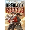 Pre-Owned Deadlock Rebels: An Afk Book (Overwatch) Paperback