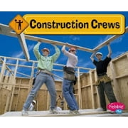 Construction Crews, Used [Library Binding]