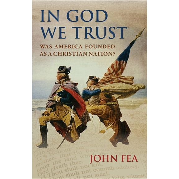 In God We Trust: Was America Founded as a Christian Nation?, (Paperback)