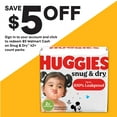 thumbnail image 5 of Huggies Snug & Dry Baby Diapers, Size 1 (8-14 lbs), 256 Ct (Select for More), 5 of 15