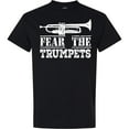 thumbnail image 3 of Inktastic Fear the Trumpets Music T-Shirt, 3 of 5