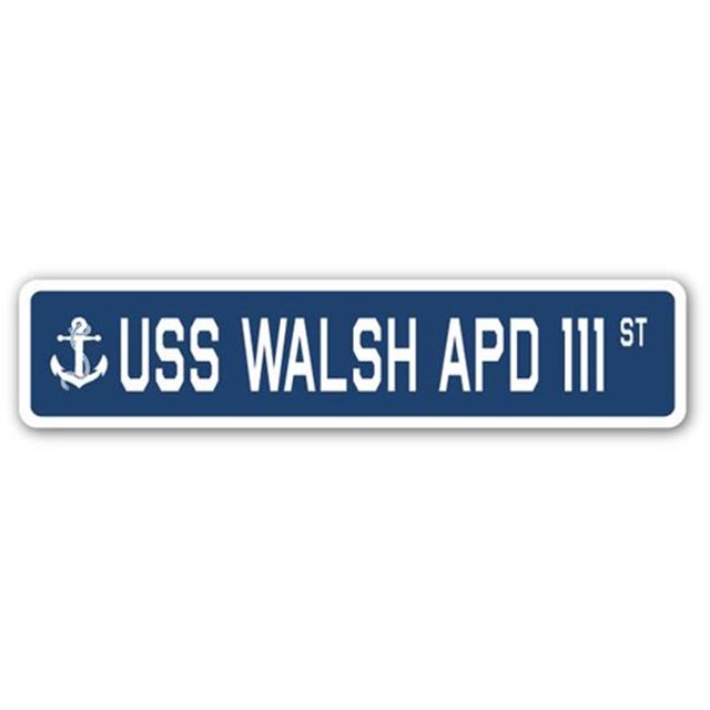 SignMission SSN-Walsh Apd 111 4 x 18 in. A-16 Street Sign - USS Walsh APD 111