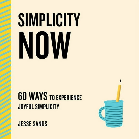Now Simplicity Now, (Paperback)