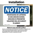 thumbnail image 3 of (2 Pack) Trespassing Or Loitering In And Around School OSHA Notice Sign, 3 of 7