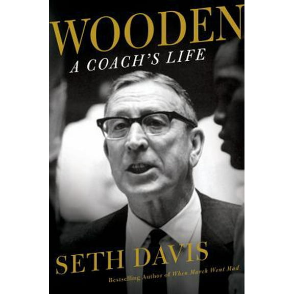 Pre-Owned Wooden: A Coach's Life (Hardcover) 0805092803 9780805092806