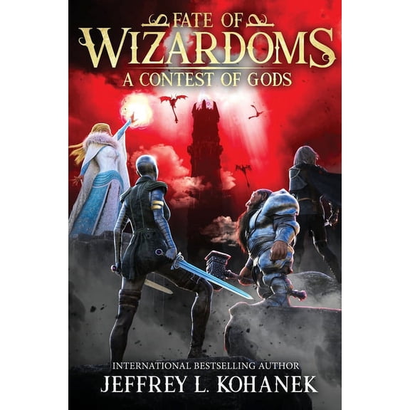 Fate of Wizardoms Wizardoms: A Contest of Gods, Book 6, (Paperback)