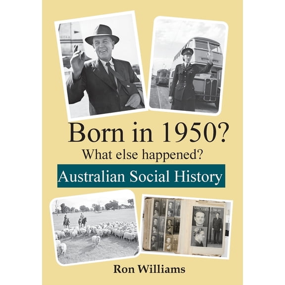 BORN IN 1950? What else happened?, (Paperback)