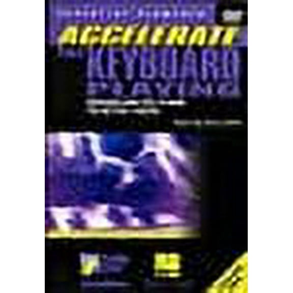 ACCELERATE YOUR KEYBOARD PLAYING  DVD