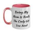 thumbnail image 1 of Fun Mom Gifts, Being My Mom Is Really The Only Gift You Need, Mother's Day Two Tone 11oz Mug For Mom, 1 of 2