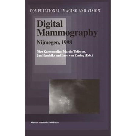Pre-Owned Computational Imaging and Vision: Digital Mammography: Nijmegen 1998 (Hardcover)
