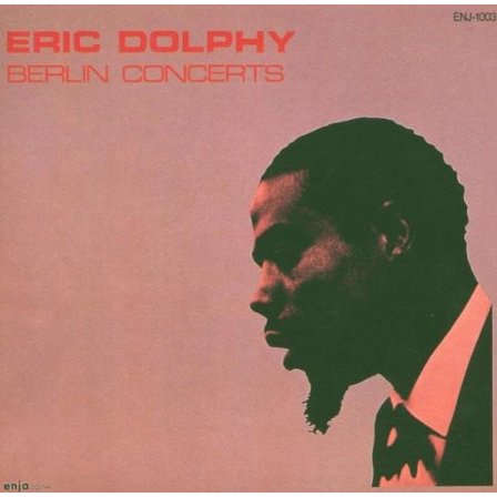 Eric Dolphy - Berlin Concerts - Music & Performance - CD