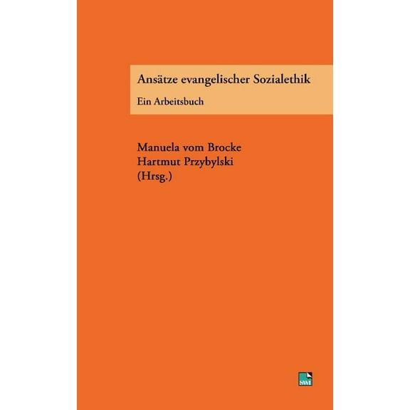 AnsÃ¤tze evangelischer Sozialethik, (Paperback)