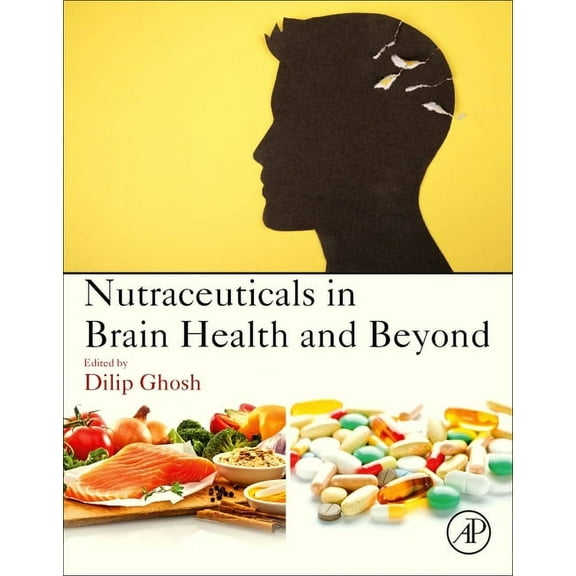 Nutraceuticals in Brain Health and Beyond, (Paperback)
