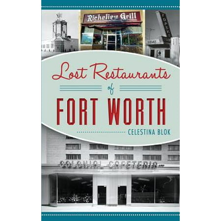 Lost Restaurants of Fort Worth