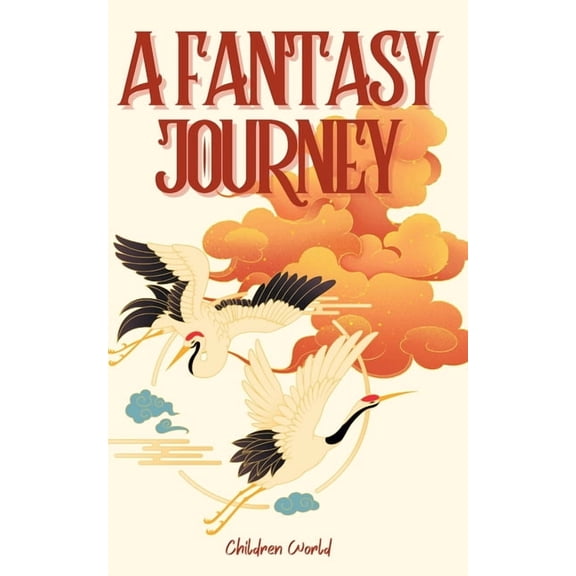Children World A Fantasy Journey, Book 1, (Paperback)