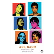 All Talk: Monologues for Young People (Paperback)