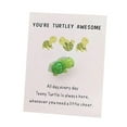 thumbnail image 5 of NEW_Handmade Emotional Support,You're Turtley Awesome,Turtle Inspirational Gifts,Mini Sea Turtle Figure with Greeting Card,Lovely Turtle Shaped Card Friendship Gift G4N6, 5 of 6