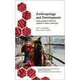 thumbnail image 1 of Pre-Owned Anthropology and Development: Challenges for the Twenty-First Century (Paperback) 0745333648 9780745333649, 1 of 2