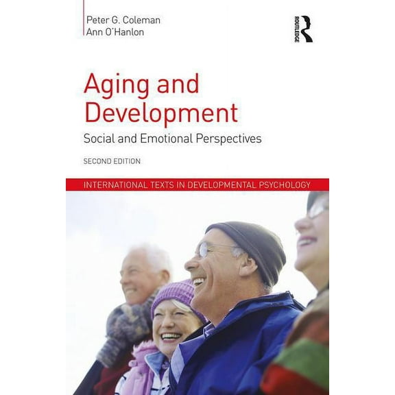 International Texts in Developmental Psy Aging and Development: Social and Emotional Perspectives, (Paperback)