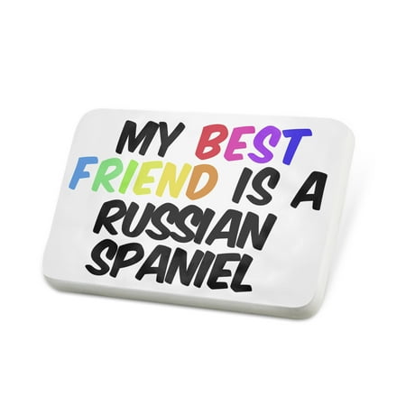 Porcelein Pin My best Friend a Russian Spaniel Dog from Russia Lapel Badge –
