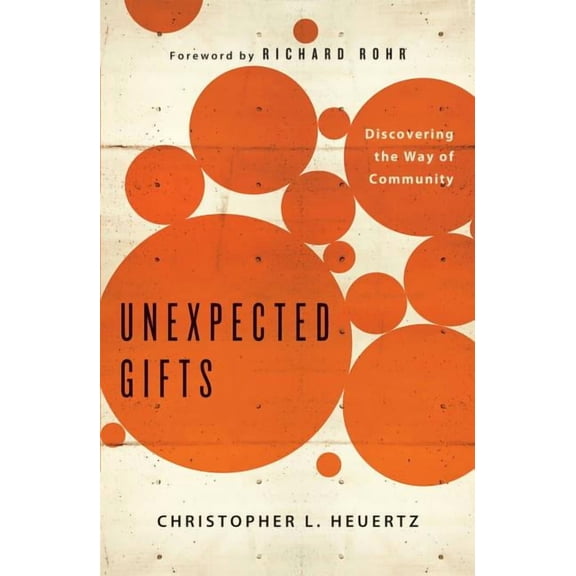 Unexpected Gifts, (Paperback)
