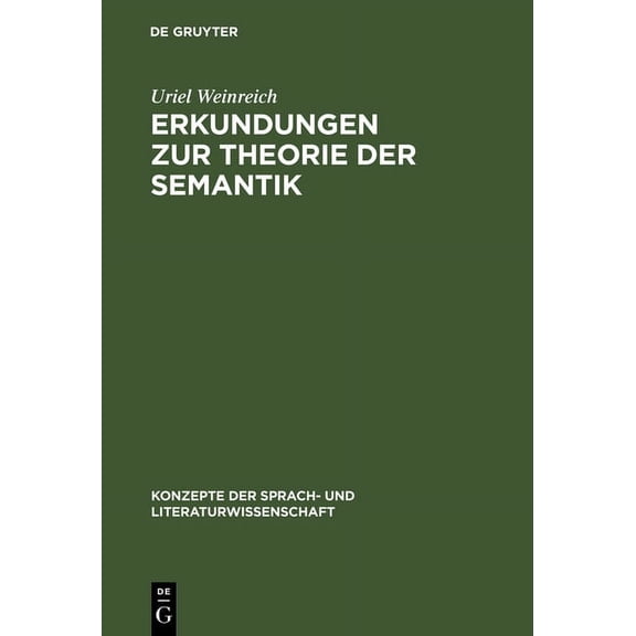 Konzepte Der Sprach- Und Literaturwissenschaft: Erkundungen Zur Theorie Der Semantik (Hardcover)