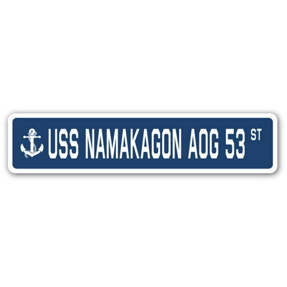 USS NAMAKAGON AOG 53 Street Sign us navy ship veteran sailor gift