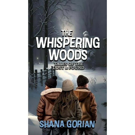 Tales of the Lost & Found The Whispering Woods, (Hardcover)