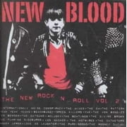 NEW BLOOD: THE NEW ROCK AND ROLL, VOL. 2