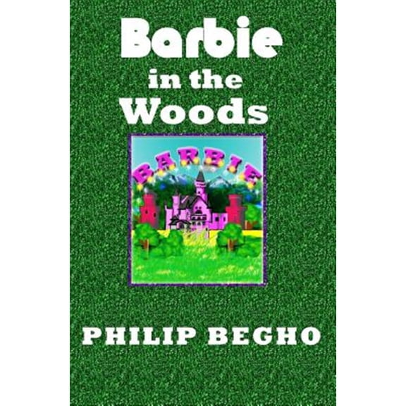 Pre-Owned PB Barbie: Barbie in the Woods : PB Barbie Series (Paperback)