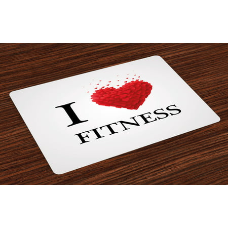 Fitness Placemats Set of 4 I Love Fitness Modern Font Type with Romantic Hearts Graphic Stylized Design, Washable Fabric Place Mats for Dining Room Kitchen Table Decor,Black White Red, by