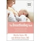 Le Livre de l'Allaitement Maternel: Tout Ce Que Vous Devez Savoir sur l'Allaitement de Votre Enfant de la Naissance au Sevrage – image 1 sur 3