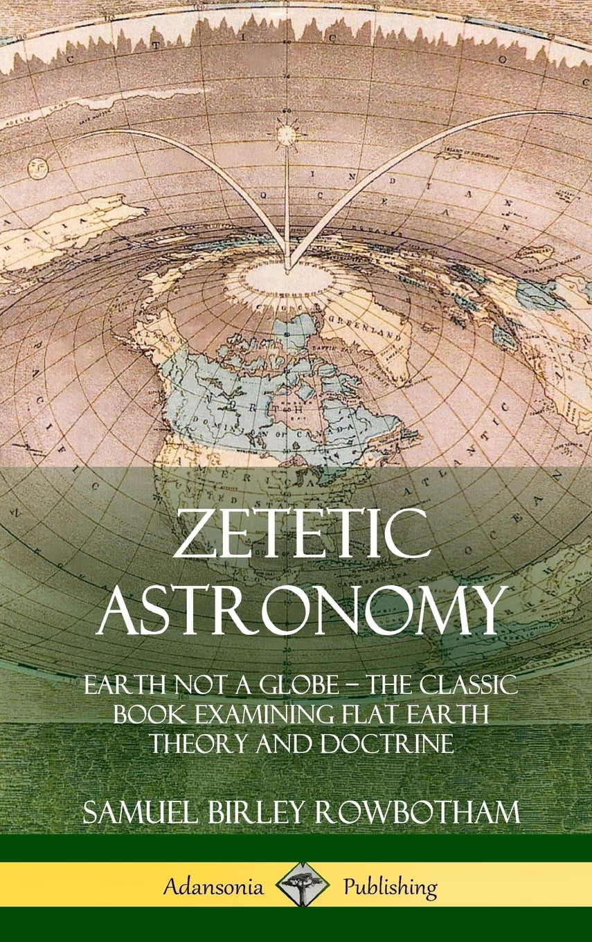 zetetic astronomy rowbotham zetetic astronomy rowbotham