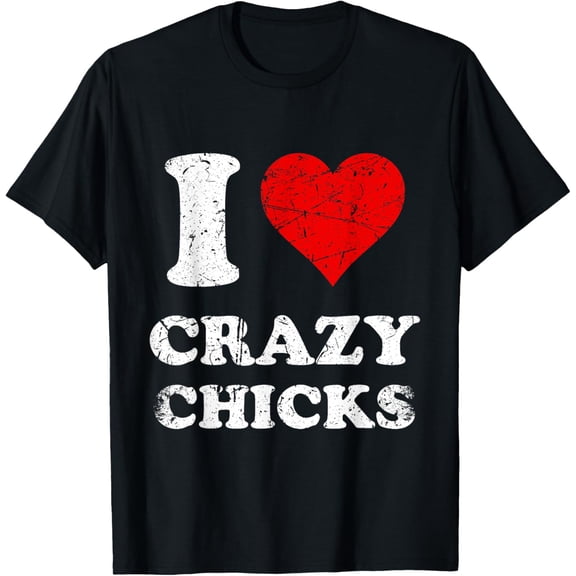 t-shirt Distressed I Heart Crazy Chicks I Love Crazy Chicks T-Shirt mens,black,women,funny,journey,Crew Neck, Short Sleeve,printing