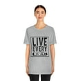 thumbnail image 4 of Live Every Moment Bella+Canva Unisex Jersey Short Sleeve Tee, 4 of 10