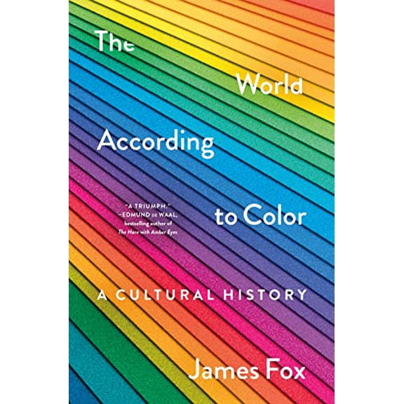 Pre-Owned The World According to Color: A Cultural History, 9781250278517, 1250278511, Hardcover,