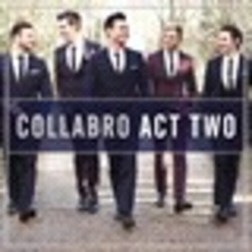Collabro - Act Two - Music & Performance - CD