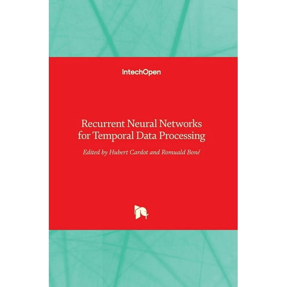 Recurrent Neural Networks for Temporal Data Processing (Hardcover)